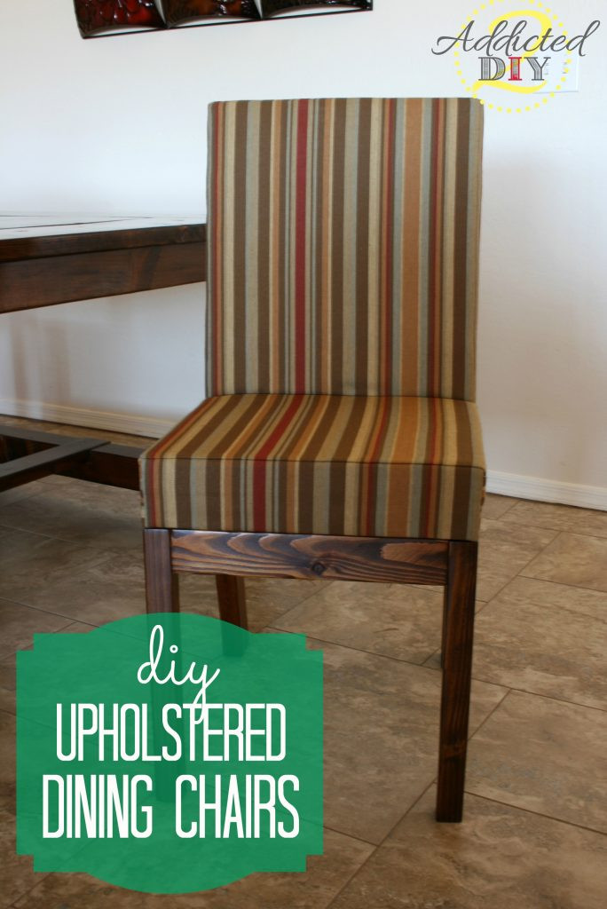 Diy Chair
 DIY Upholstered Dining Chairs Addicted 2 DIY