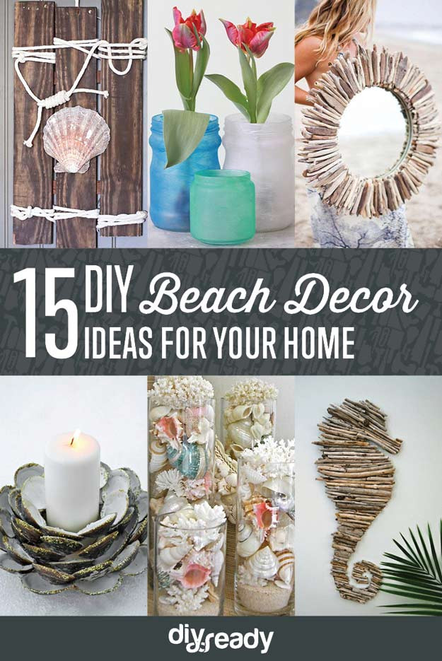 Diy Decor Ideas
 15 DIY Beach Decor Ideas DIY Ready