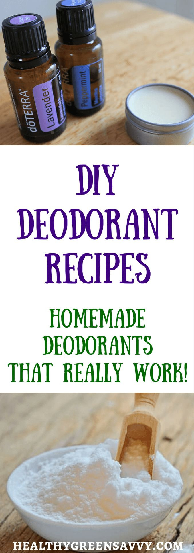 Diy Deodorant
 DIY Deodorant Recipes that Fight Odor Naturally