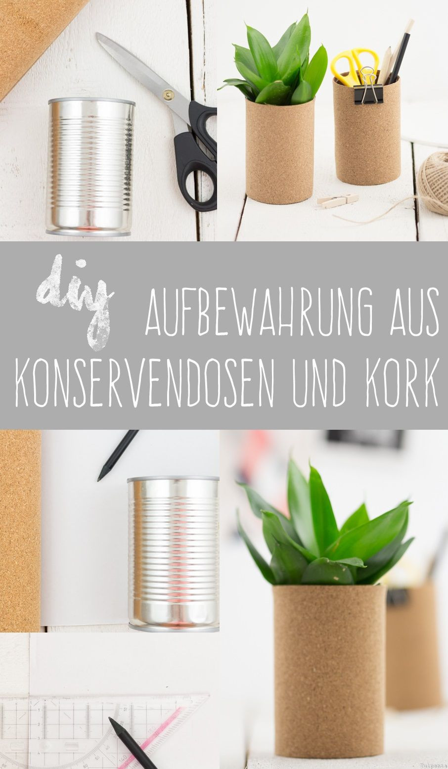 Diy Dosen
 Upcycling DIY Aufbewahrung aus alten Dosen