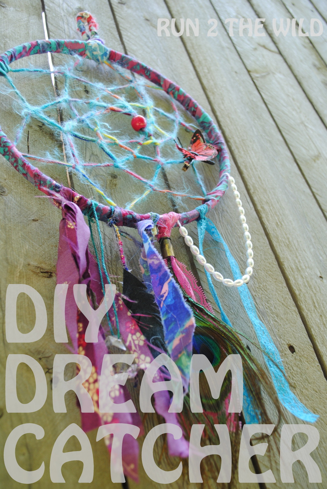 Diy Dreams
 Run 2 the Wild DIY TUESDAY DREAM CATCHER