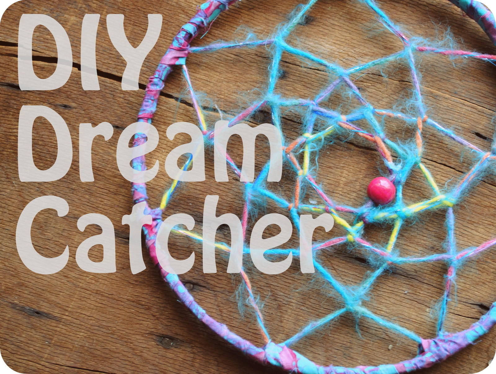 Diy Dreams
 Run 2 the Wild DIY TUESDAY DREAM CATCHER