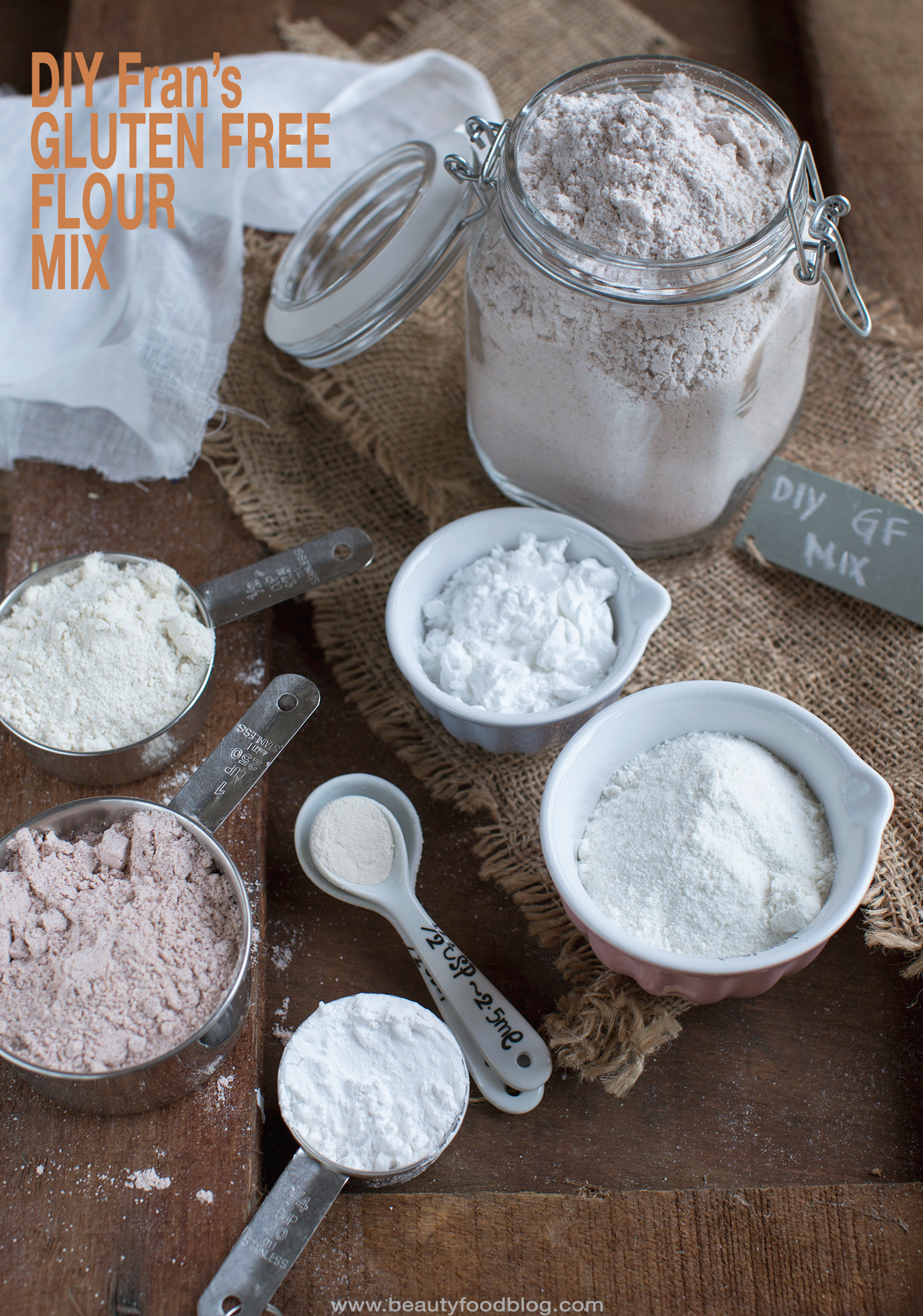 Diy Flur
 DIY GLUTEN FREE FLOUR MIX