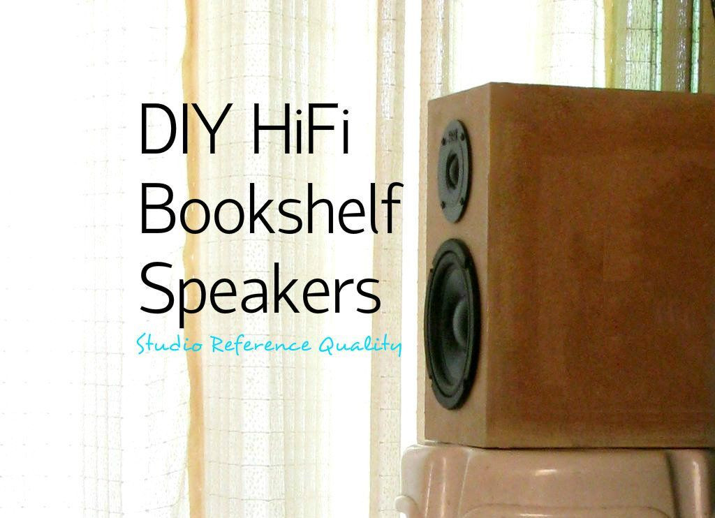 Diy Hifi
 DIY HiFi Bookshelf Speakers Studio Reference