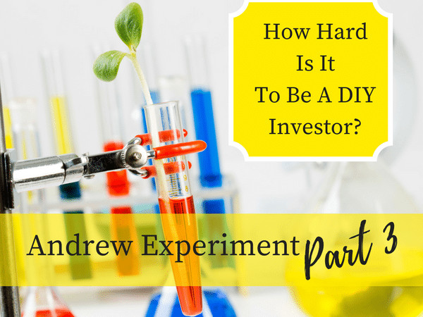 Diy Investor
 Andrew Experiment Part 3 How Hard is it to be a DIY