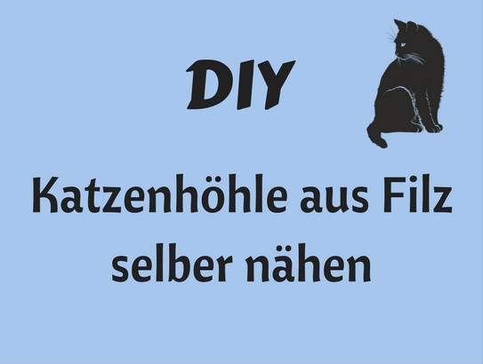 Diy Katzenhöhle
 DIY Katzenhöhle nähen – Katzenblog – Interessantes für