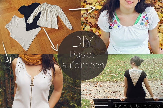 Diy Klamotten
 DIY Basic Klamotten aufpimpen KuneCoco