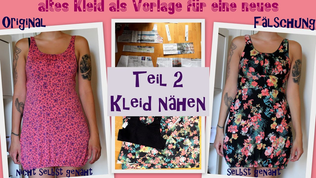 Diy Kleid
 DIY Kleid selbst nähen altes Kleid als Vorlage für ein