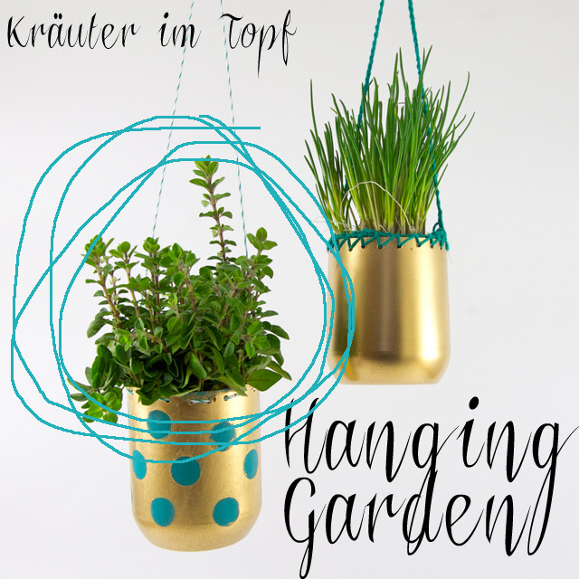 Diy Kräutergarten
 DIY hängender Kräutergarten