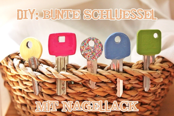 Diy Mit Nagellack
 DIY Bunte Schlüssel mit Nagellack