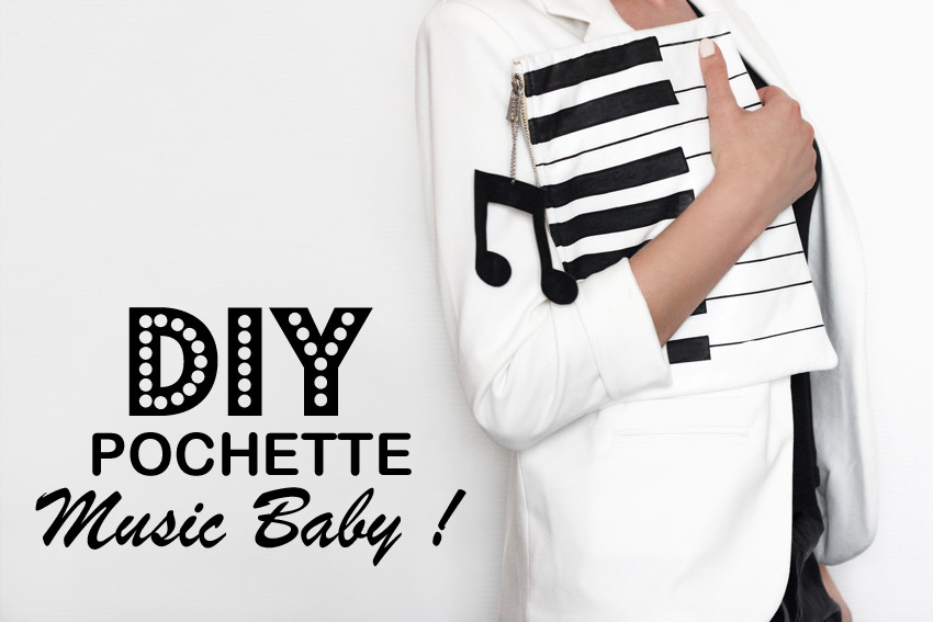 Diy Mode
 DIY pochette Piano Blog DIY & Mode Lyon Artlex