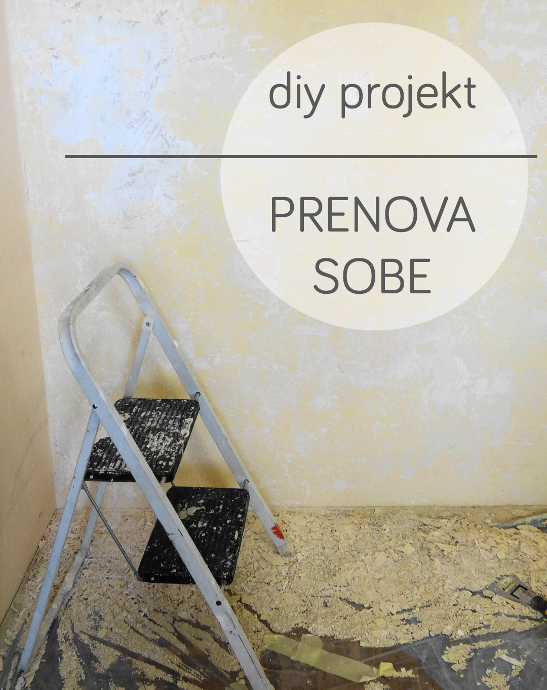 Diy Projekt
 DIY PROJEKT PRENOVA SOBE