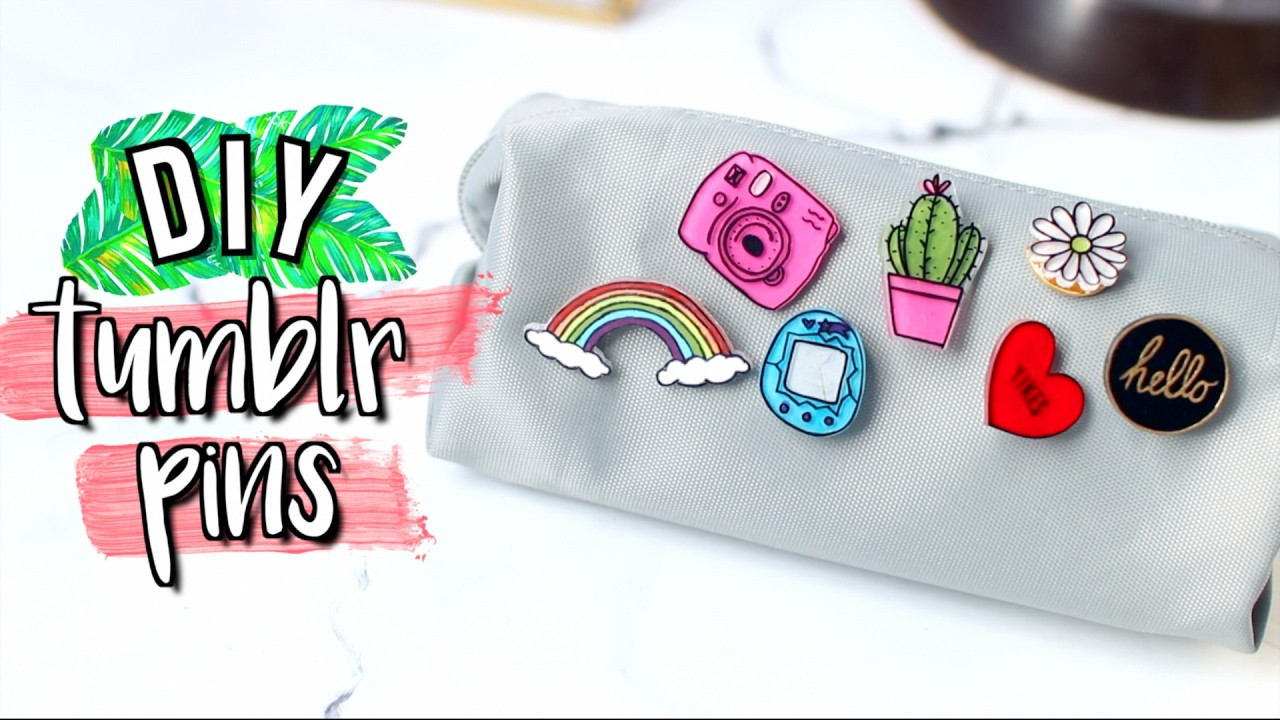 Diy Tumblr
 DIY Tumblr Pins Using Things You ALREADY Have