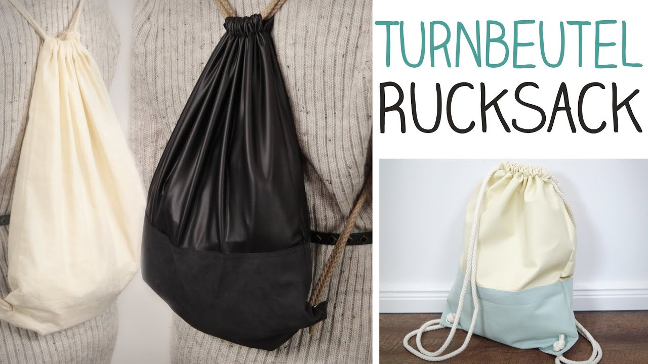 Diy Turnbeutel
 DIY Turnbeutel RUCKSACK nähen für Anfänger stylischer