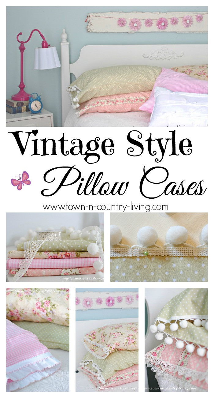 Diy Vintage
 DIY Vintage Style Pillow Cases Town & Country Living