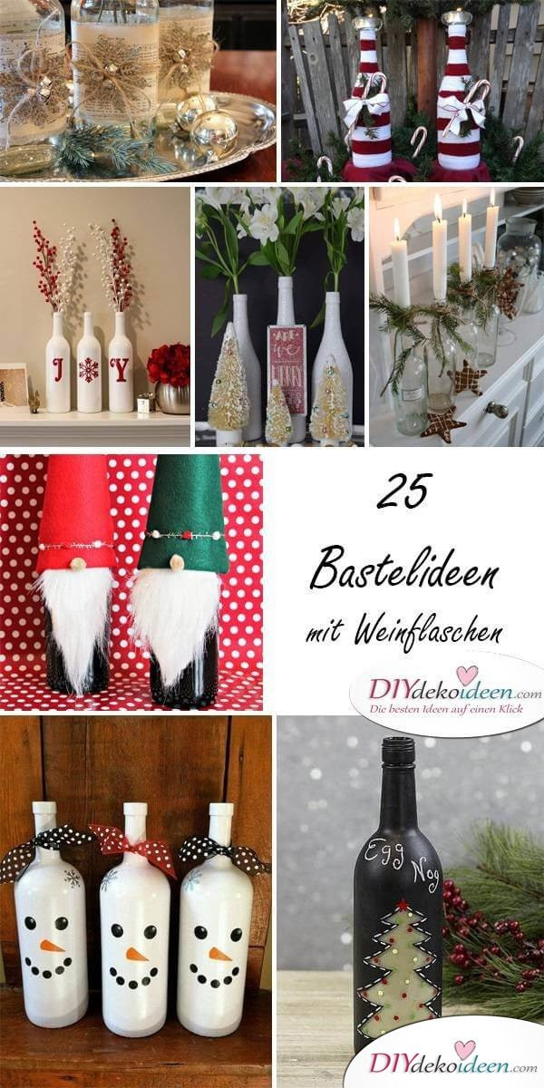 Diy Weihnachtsdeko Basteln
 TOP 30 DIY Weihnachtsdeko Bastelideen mit Weinflaschen