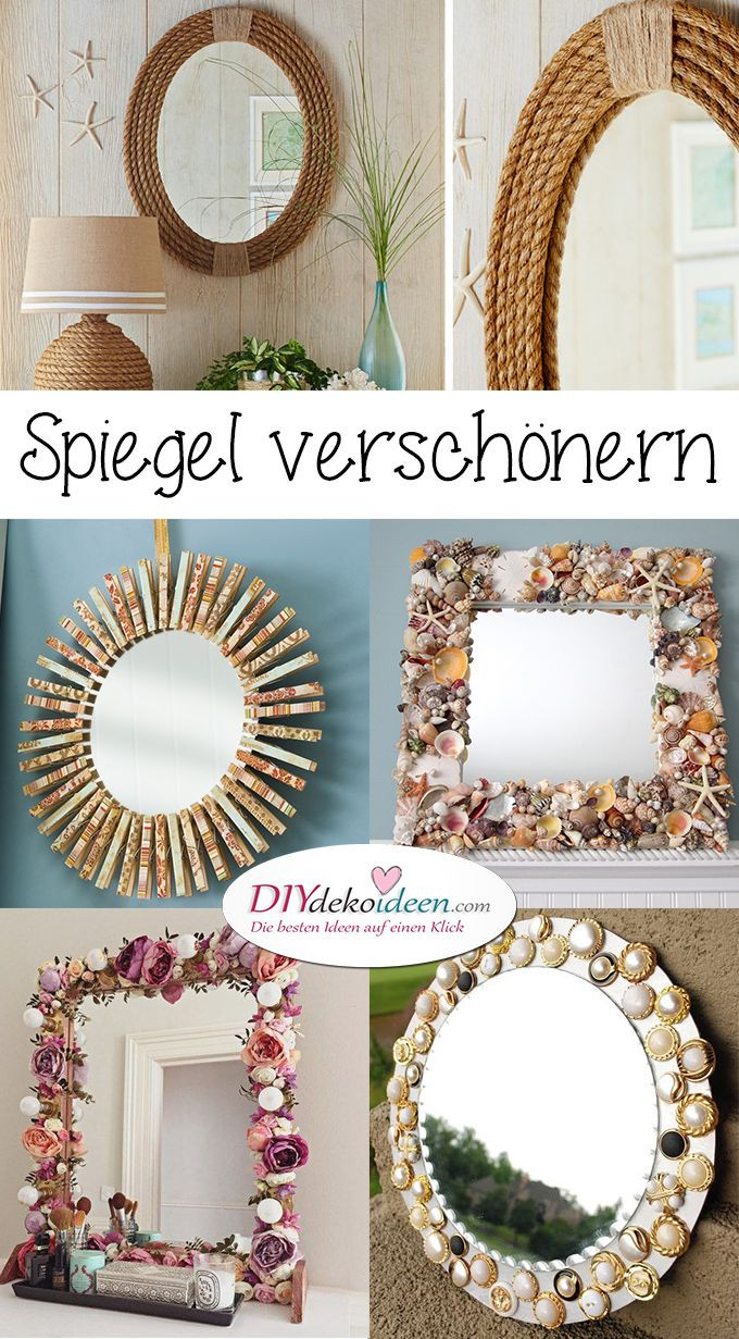 Diy Zimmer Verschönern
 Spiegel verschönern Rahmen dekorieren DIY Dekoideen