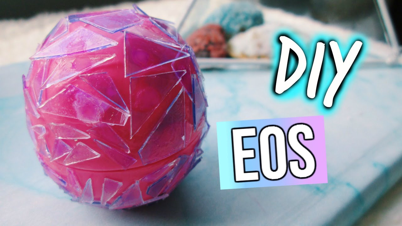 Eos Diy
 DIY Holographic Geometric EOS DIY EOS Lip Balm