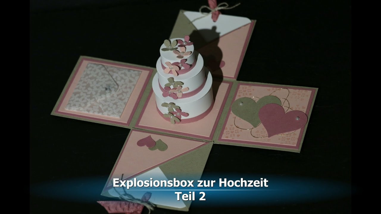 Explosionsbox Hochzeit Anleitung
 Explosionsbox zur Hochzeit Teil 2 mit Produkten von