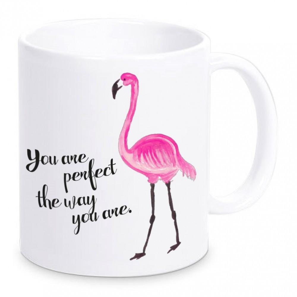 Flamingo Geschenke
 Motivations Tasse mit Spruch „You are perfect the way you are“