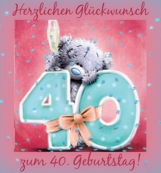 Geburtstagsbilder 40
 Herzlichen Glückwunsch zum 40 Geburtstag