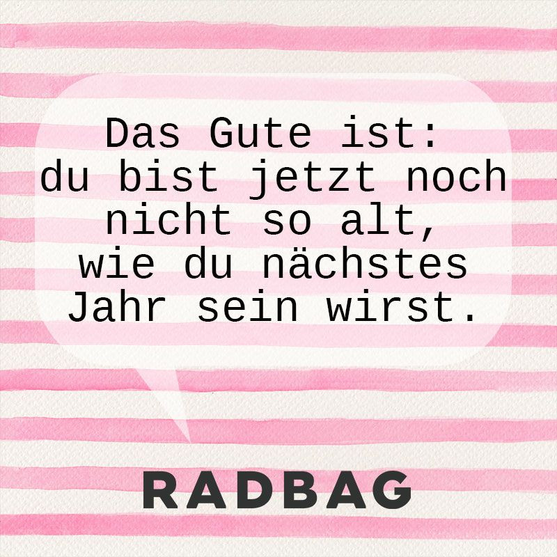 Geburtstagssprüche Zum 18 Lustig
 Geburtstagssprüche bei denen du selber lachen musst