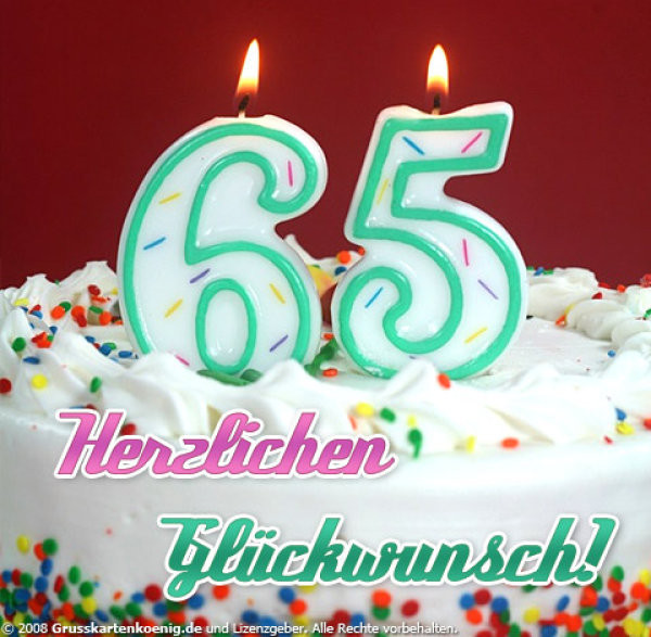 Geburtstagssprüche Zum 65
 Glückwünsche Zum Geburtstag Zum 65