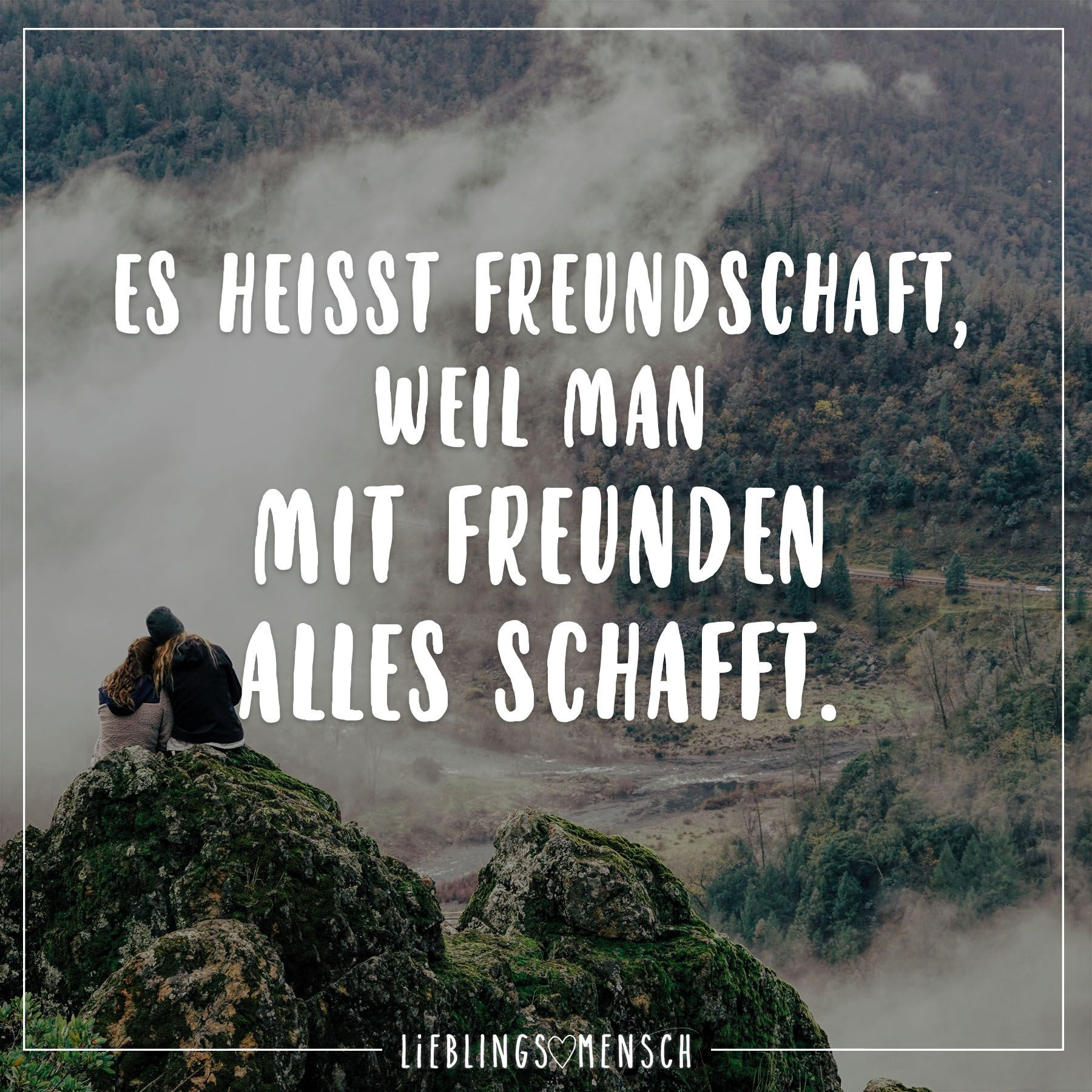 Geburtstagswünsche Freundschaft
 Es heisst Freundschaft weil man mit Freunden alles