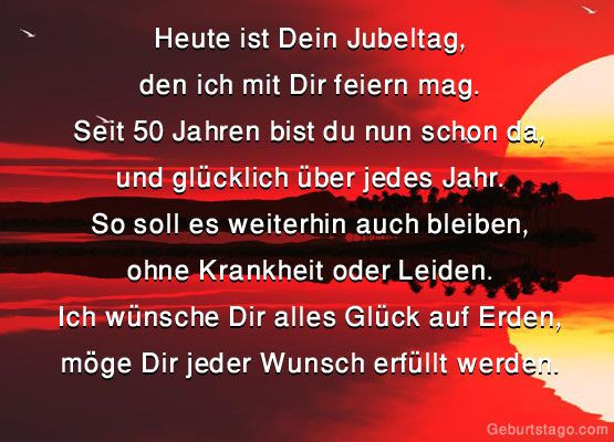 Geburtstagswünsche Mann 50
 Heute ist Dein Jubeltag geburtstag 50 sprüche