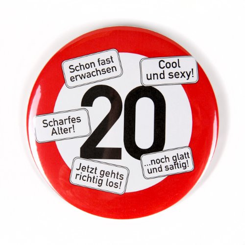 Geburtstagswünsche Zum 20 Geburtstag
 Geschenk private signs Riesen Verkehrsschild Button zum