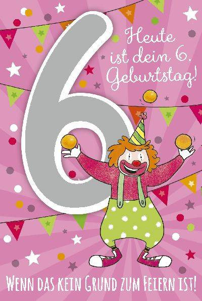 Geburtstagswünsche Zum 6 Geburtstag
 Depesche Geburtstagskarte 6 Geburtstag mit Musik