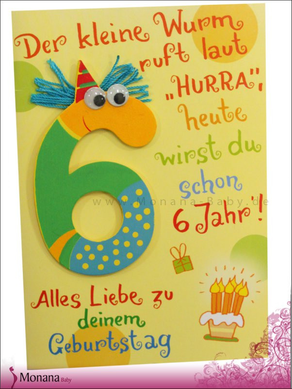 Geburtstagswünsche Zum 6 Geburtstag
 Glückwunschkarte Zum 6 Geburtstag