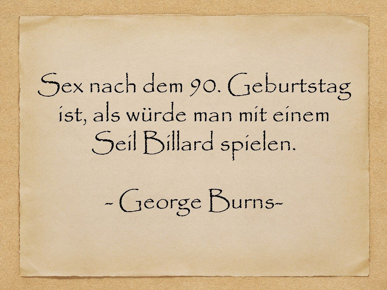 Geburtstagswünsche Zum 90 Jährigen
 Geburtstagssprüche nach dem 90 Geburtstag ist als