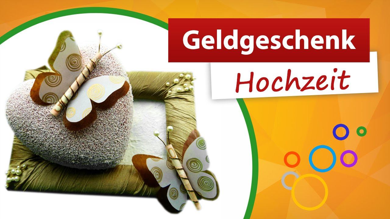 Geldgeschenk Hochzeit Basteln
 Geldgeschenke Hochzeit basteln