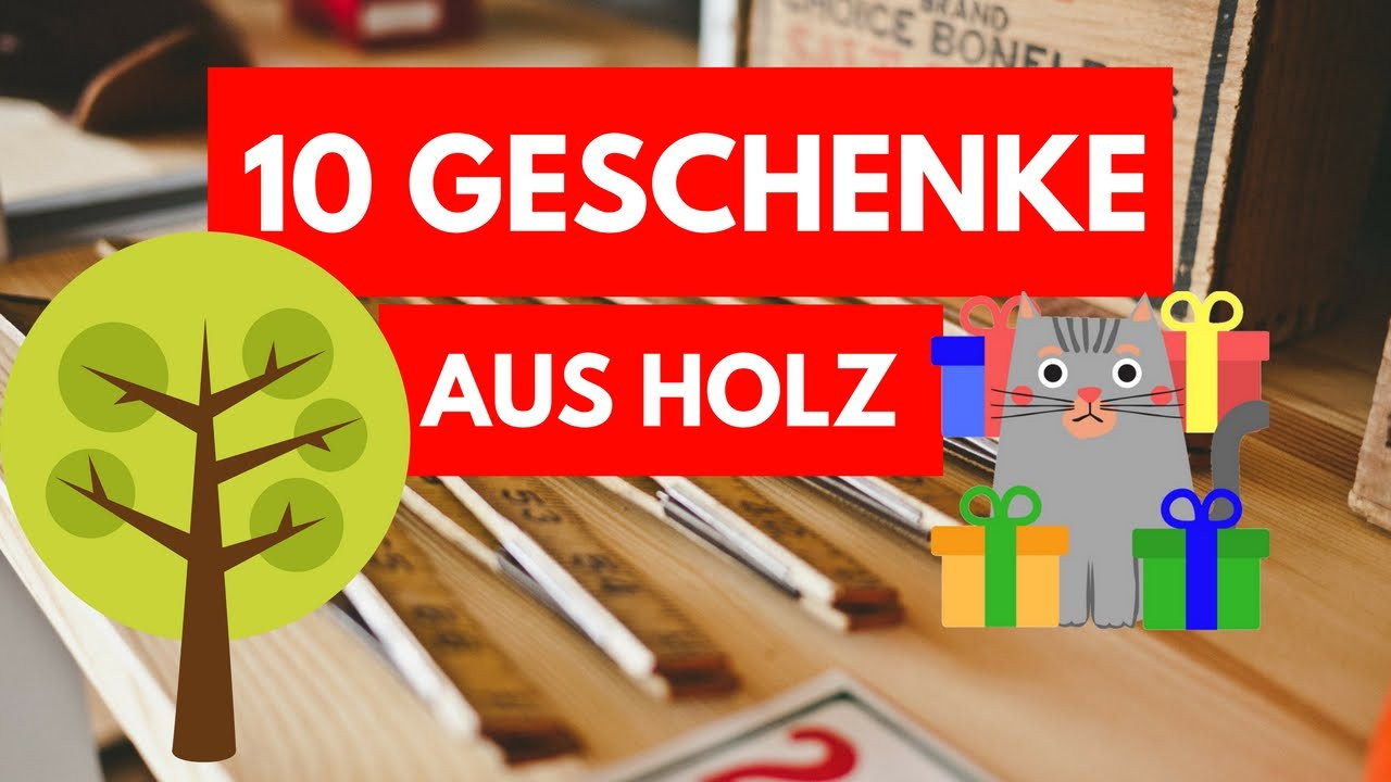 Geschenke Aus Holz
 10 GESCHENKE AUS HOLZ Tolle Geschenkideen aus Holz