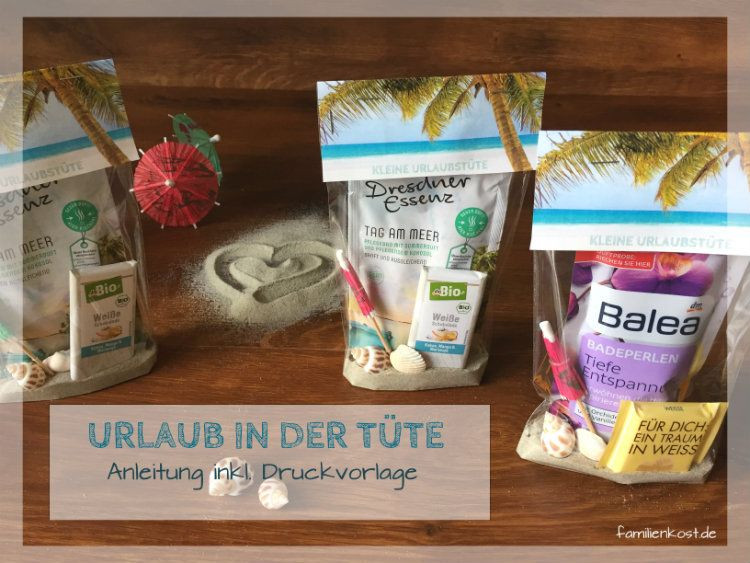 Geschenke Für Den Urlaub
 Urlaub in der Tüte Geschenkideen