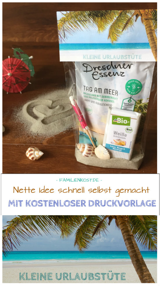 Geschenke Für Den Urlaub
 Urlaub in der Tüte selber machen mit Druckvorlage