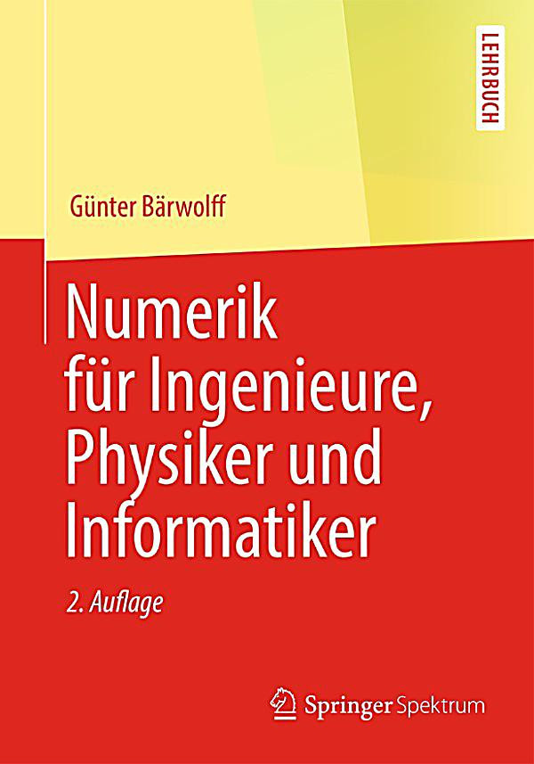 Geschenke Für Physiker
 Numerik für Ingenieure Physiker und Informatiker ebook