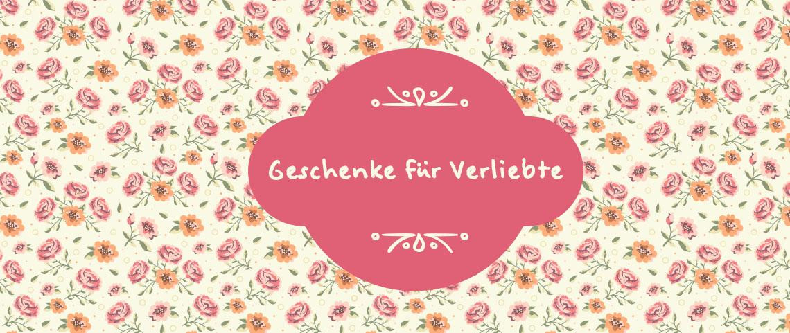 Geschenke Für Verliebte
 Geschenke für Verliebte