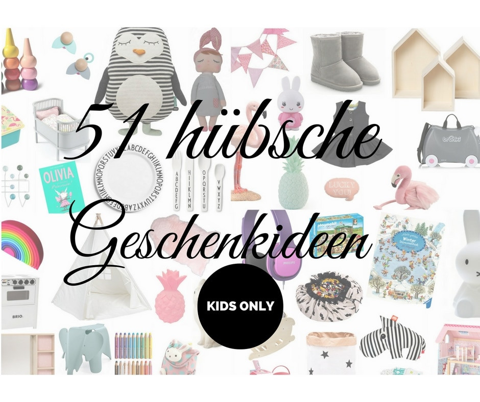 Geschenke Teenager
 Geschenke Kinder 51 Geschenkideen für Kinder