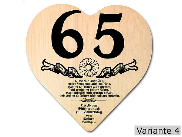 Geschenke Zum 65 Geburtstag
 Geschenk zum 65 Geburtstag Herz Holzschild mit
