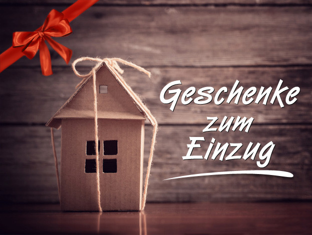 Geschenke Zum Hauseinzug
 Geschenke zum Einzug