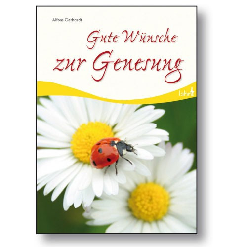 Geschenke Zur Genesung
 Geschenkbuch Gute Wünsche zur Genesung Texte Alfons Gerhard