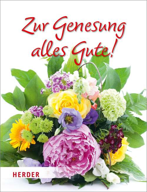 Geschenke Zur Genesung
 Zur Genesung alles Gute