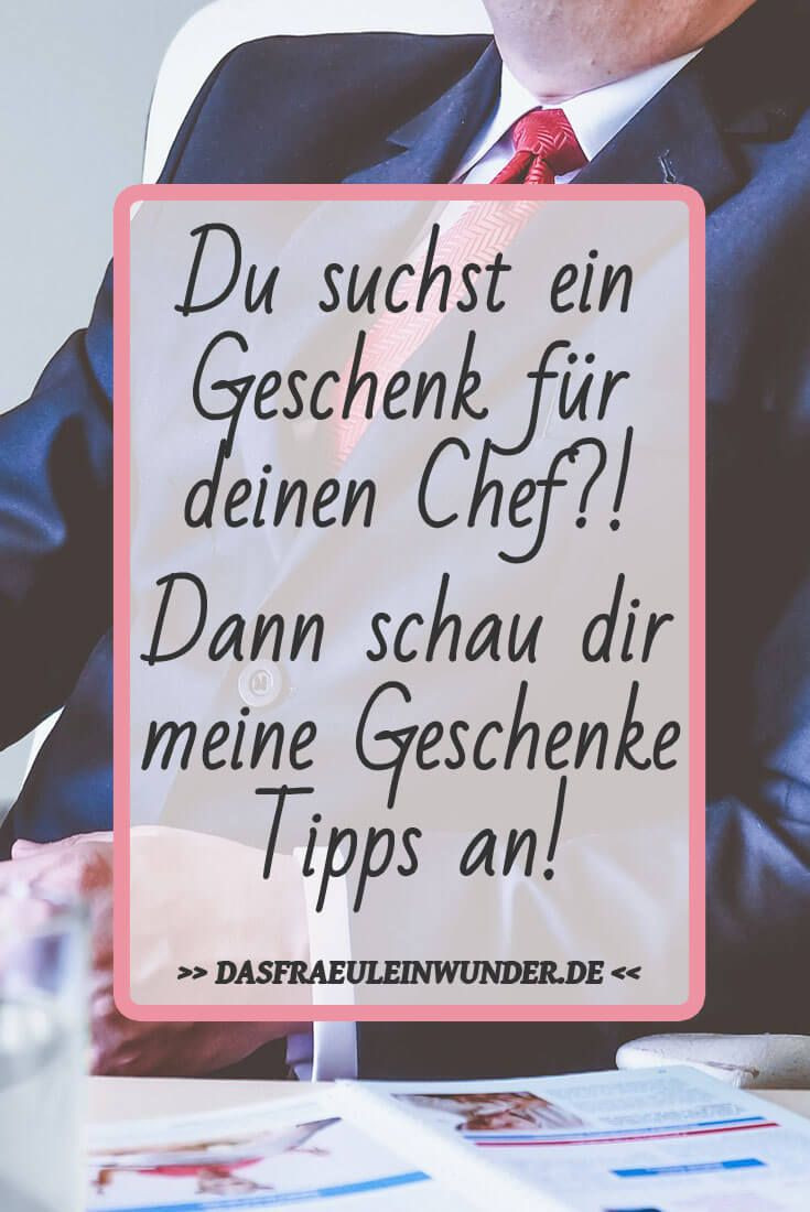 Geschenkideen Chef
 44 best Chef & Kollegen Geschenkideen für