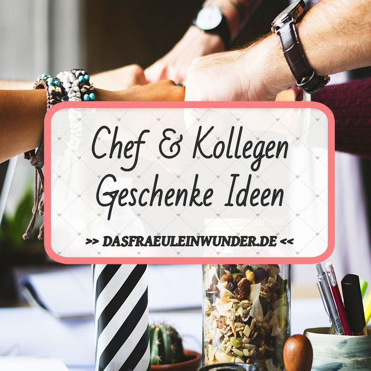 Geschenkideen Chef
 45 besten Chef & Kollegen Geschenkideen für