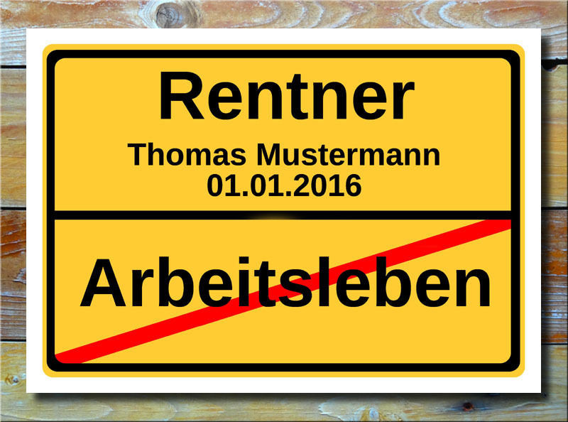 Geschenkideen Zur Rente
 Ortsschild Renter Rente Ruhestand Geschenk