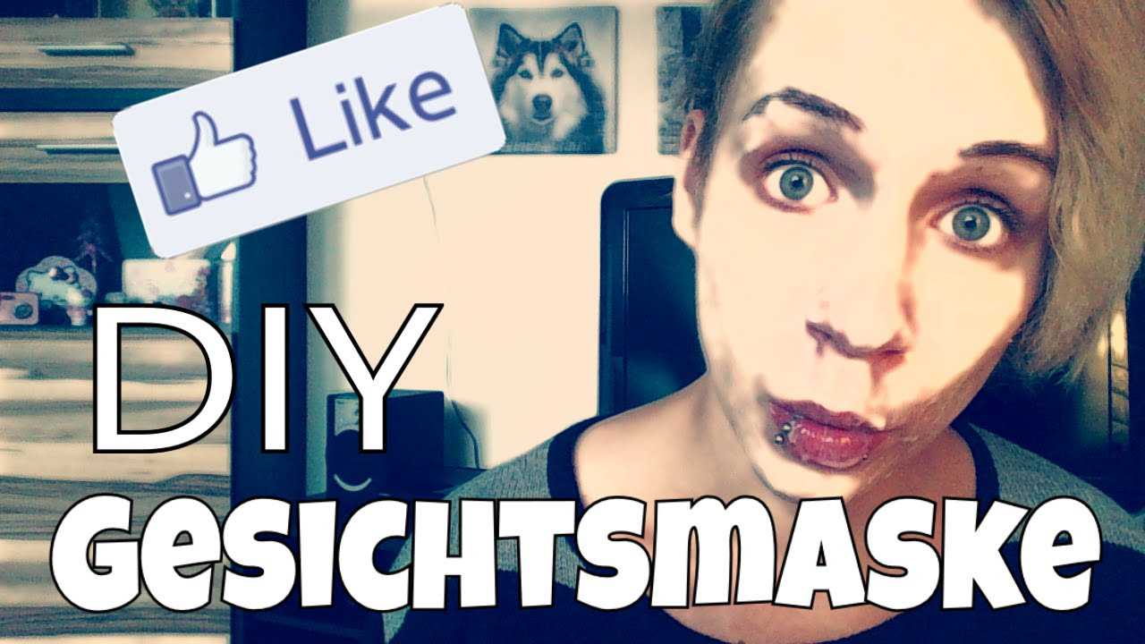 Gesichtsmaske Diy
 DIY GESICHTSMASKE EASY&SCHNELL