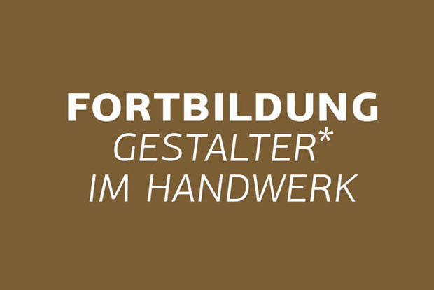 Gestalter Im Handwerk
 „Gestalter im Handwerk“ Neuer Meister Plus Lehrgang