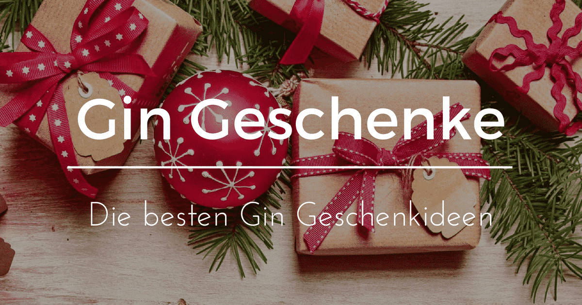 Gin Geschenke
 Gin Geschenke Gin Geschenkideen zu Weihnachten